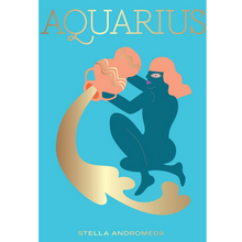  Aquarius: Harness the Power of the Zodiac